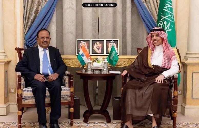 Saudi Arabia और India के बीच बढ़ी दोस्ती, रियाद में NSA अजीत डोभाल और सऊदी विदेश मंत्री की हुई मुलाकात